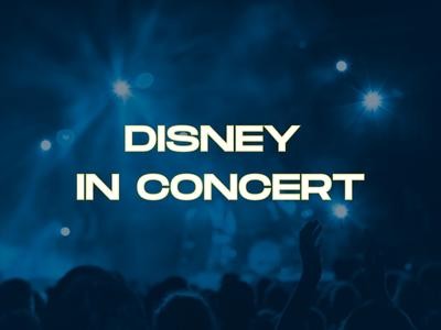 {DISNEY IN CONCERT}