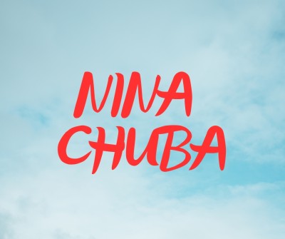 {Nina Chuba}