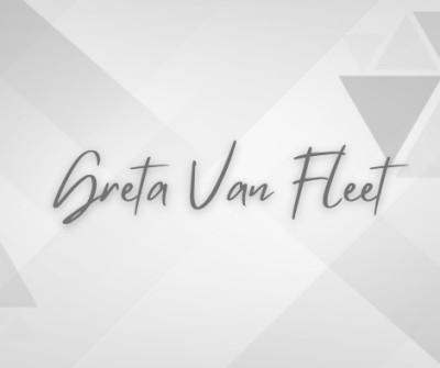 Greta Van Fleet